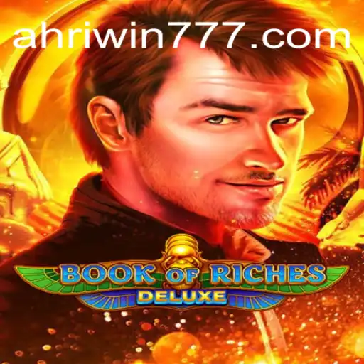 Explorando o Fascinante Mundo do Book of Riches Deluxe com AHRIWIN